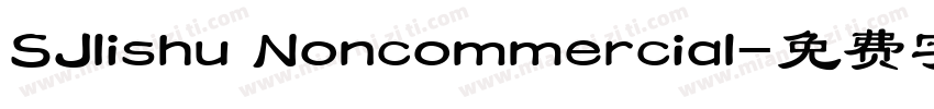 SJlishu Noncommercial字体转换